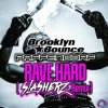 Cover Brooklyn Bounce, Paffendorf - Rave Hard (Slasherz Remix) Brooklyn Bounce, Paffendorf - Rave Hard (Slasherz Remix)