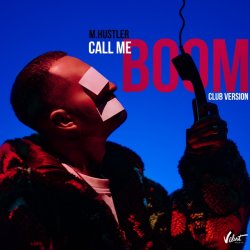 Cover M.Hustler - Call Me (BOOM) [Club Version]