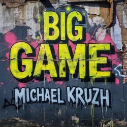 Cover Michael Kruzh - Big Game