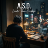 A.S.D. - A.S.D. — Louder Than Goodbye