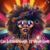 Cover Dex Wilson - Can't Get Enough Of Your Love (Extended Mix) Dex Wilson - Can't Get Enough Of Your Love (Extended Mix)