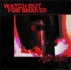 Watch Out For Snakes - Red Flags