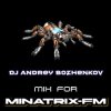 Cover Dj Andrey Bozhenkov - Mix For Minatrix-FM (Vol.08) 2026 Dj Andrey Bozhenkov - Mix For Minatrix-FM (Vol.08) 2026