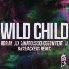 Cover Adrian Lux, Marcus Schossow - Wild Child (Bassjackers Remix) Adrian Lux, Marcus Schossow - Wild Child (Bassjackers Remix)