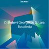 Cover DJ Robert Georgescu & Lara - Bocalinda DJ Robert Georgescu & Lara - Bocalinda