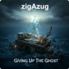 zigAzug - Giving Up the Ghost. Ex-zoneOzone's project (Beluck/Rossoff/U.Lesh)