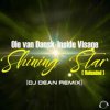 Ole Van Dansk, Inside Visage - Shining Star (Drummasterz Remix)