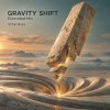 Cover ViTaLiKuS - GRAVITY SHIFT (Extended Mix) ViTaLiKuS - GRAVITY SHIFT (Extended Mix)