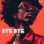 Cover N.E.O.N & Di Mora - Bye Bye