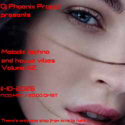 Cover Dj Phoenix Project - [MT&HV52]Melodic Techno&House Vibes vol.52