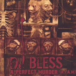 Cover DJ Bless aka Sutter Kain feat. Hue Hef - Bondoc Saints