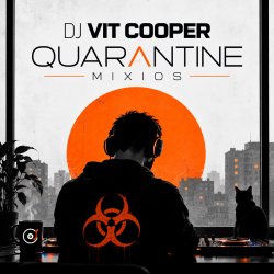 Cover Dj Vit Cooper - Quarantine Mixios