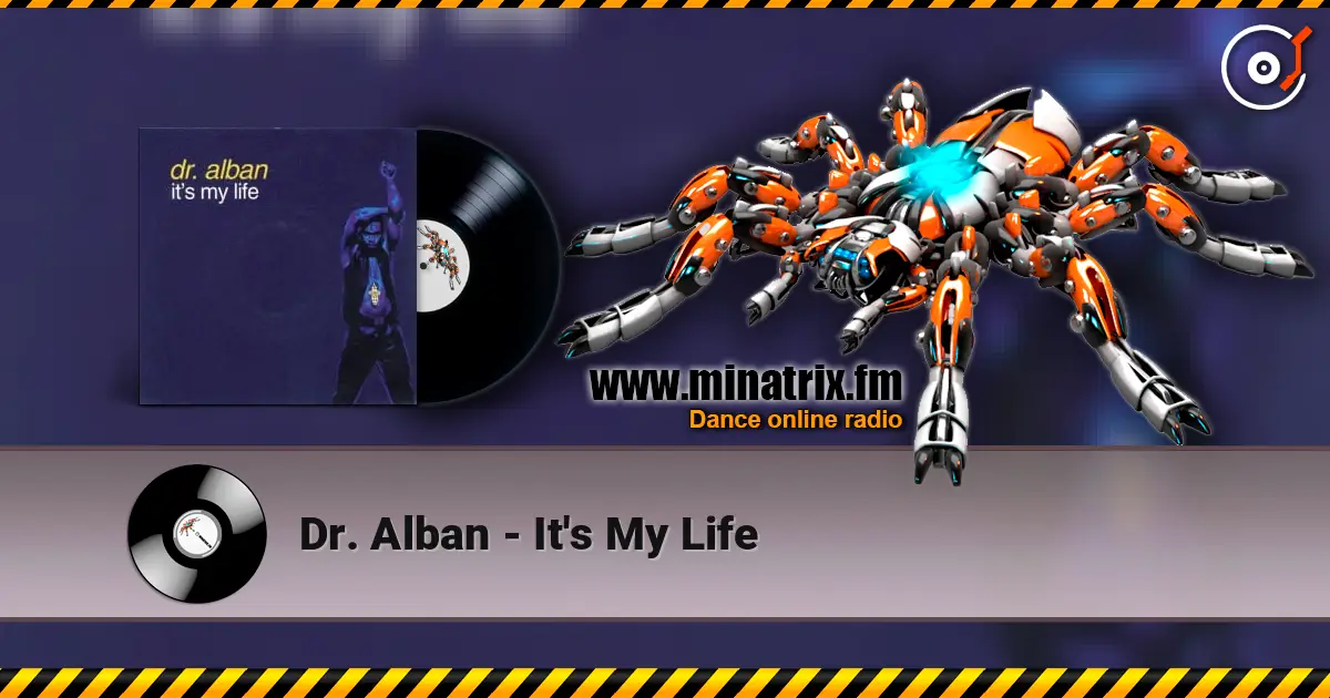 Dr. Alban - It's My Life listen online in high quality | Minatrix.FM