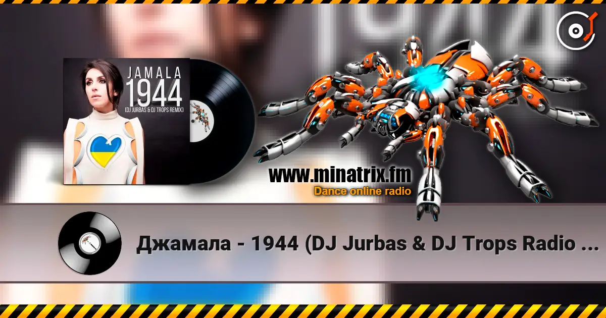 Джамала - 1944 (DJ Jurbas & DJ Trops Radio Edit) listen online in high quality | Minatrix.FM