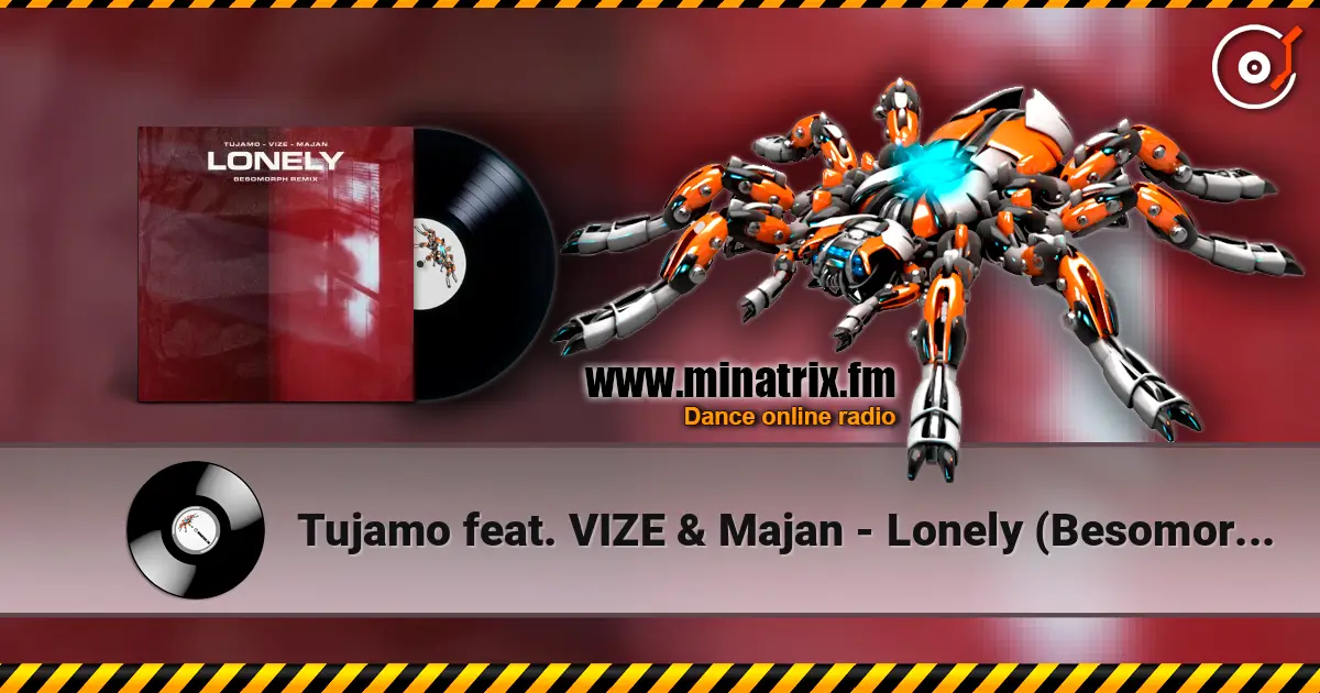 Tujamo feat. VIZE & Majan - Lonely (Besomorph Remix) listen online in high quality | Minatrix.FM