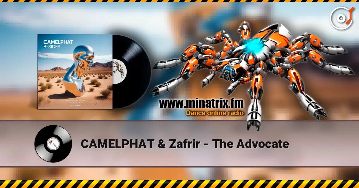 CAMELPHAT & Zafrir - The Advocate listen online in high quality | Minatrix.FM
