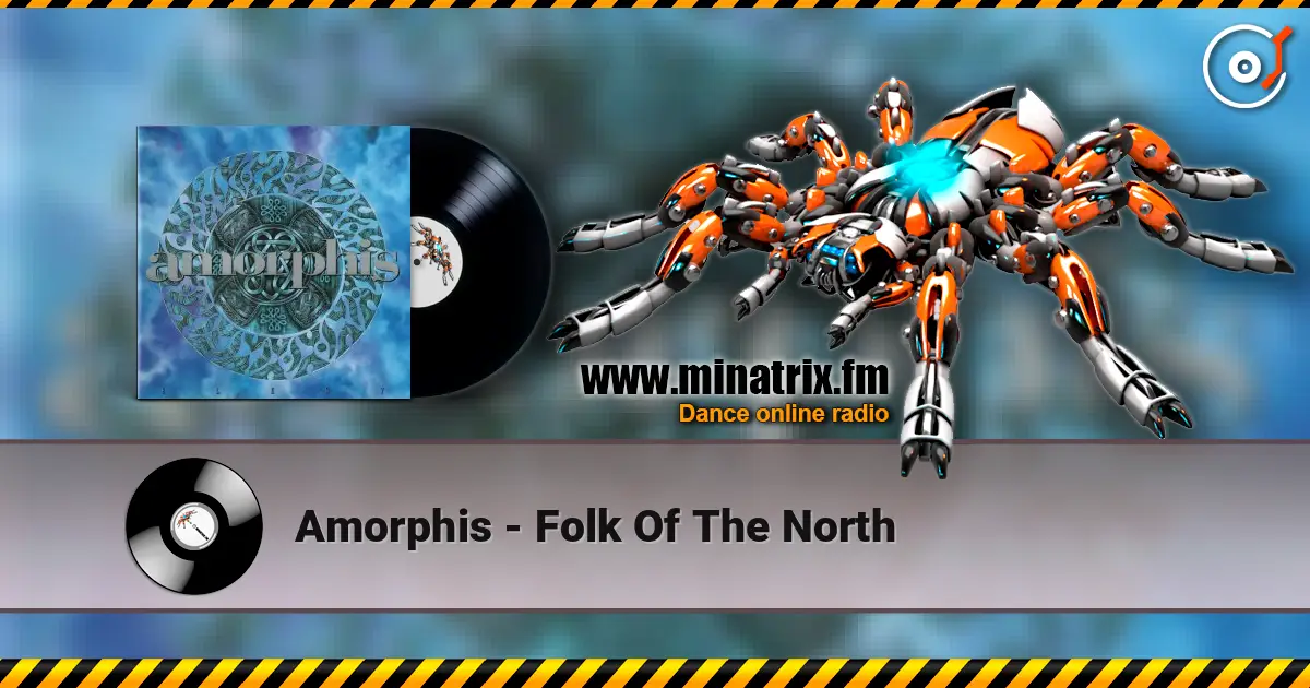 Amorphis - Folk Of The North listen online in high quality | Minatrix.FM