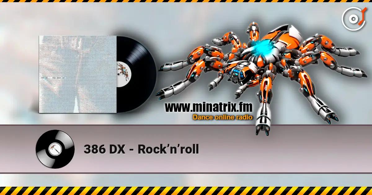386 DX - Rock’n’roll listen online in high quality | Minatrix.FM