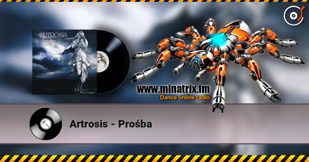 Artrosis - Prośba listen online in high quality | Minatrix.FM