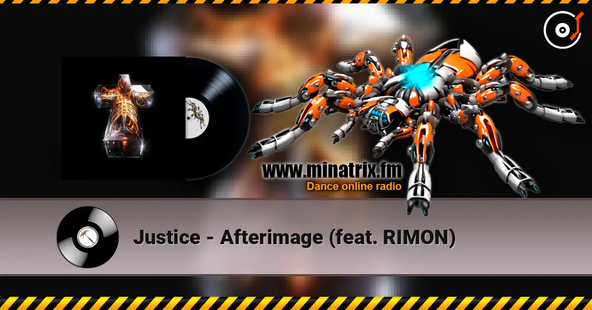 Justice - Afterimage (feat. RIMON) listen online in high quality | Minatrix.FM