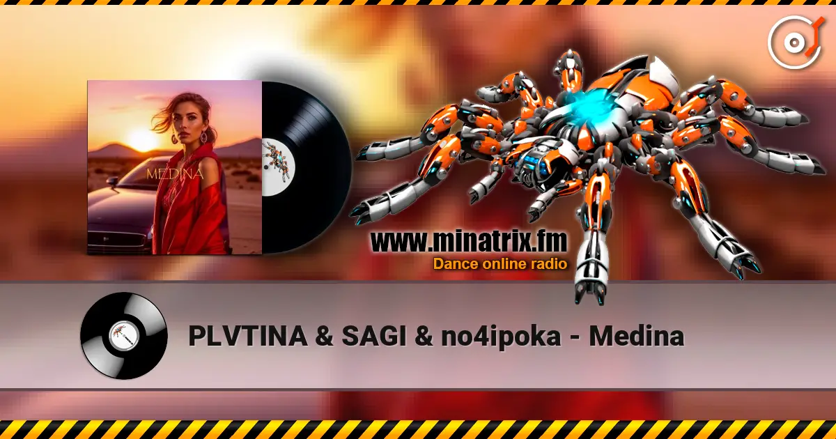 PLVTINA & SAGI & no4ipoka - Medina listen online in high quality | Minatrix.FM