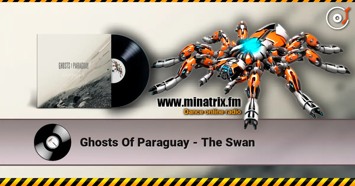 Ghosts Of Paraguay - The Swan listen online in high quality | Minatrix.FM
