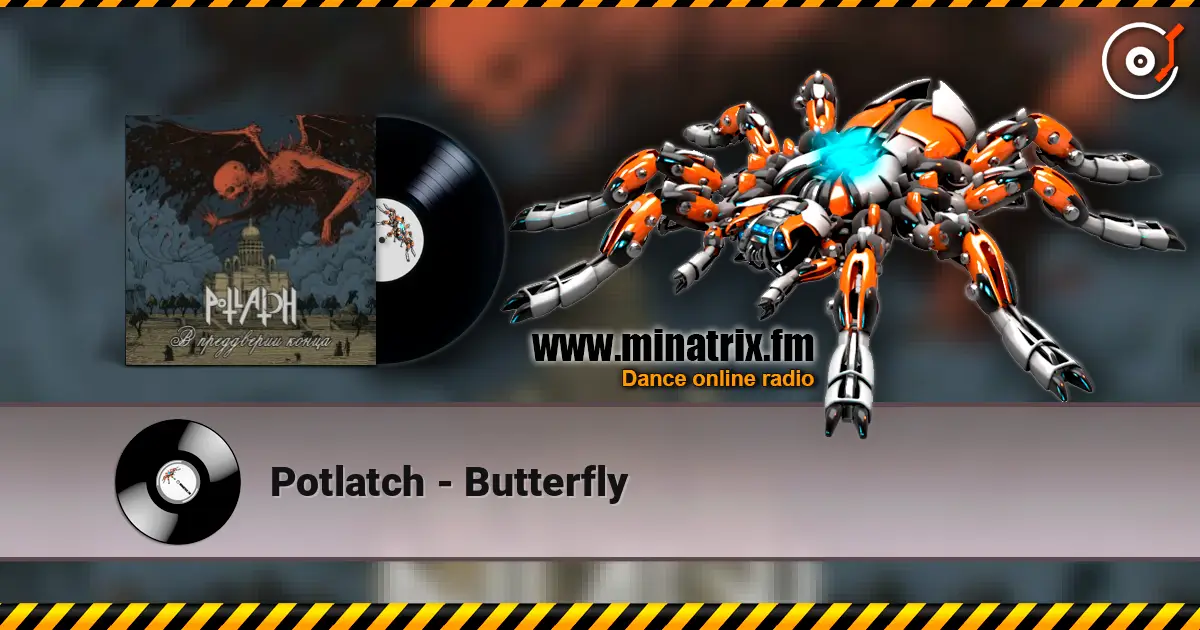 Potlatch - Butterfly listen online in high quality | Minatrix.FM