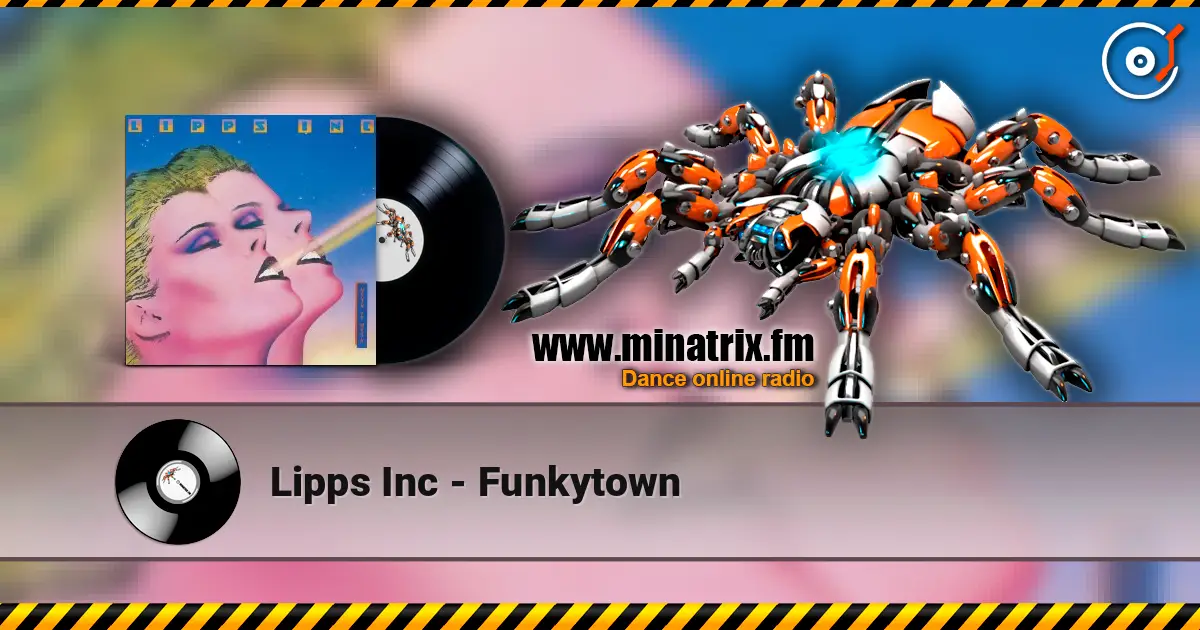 Lipps Inc - Funkytown listen online in high quality | Minatrix.FM