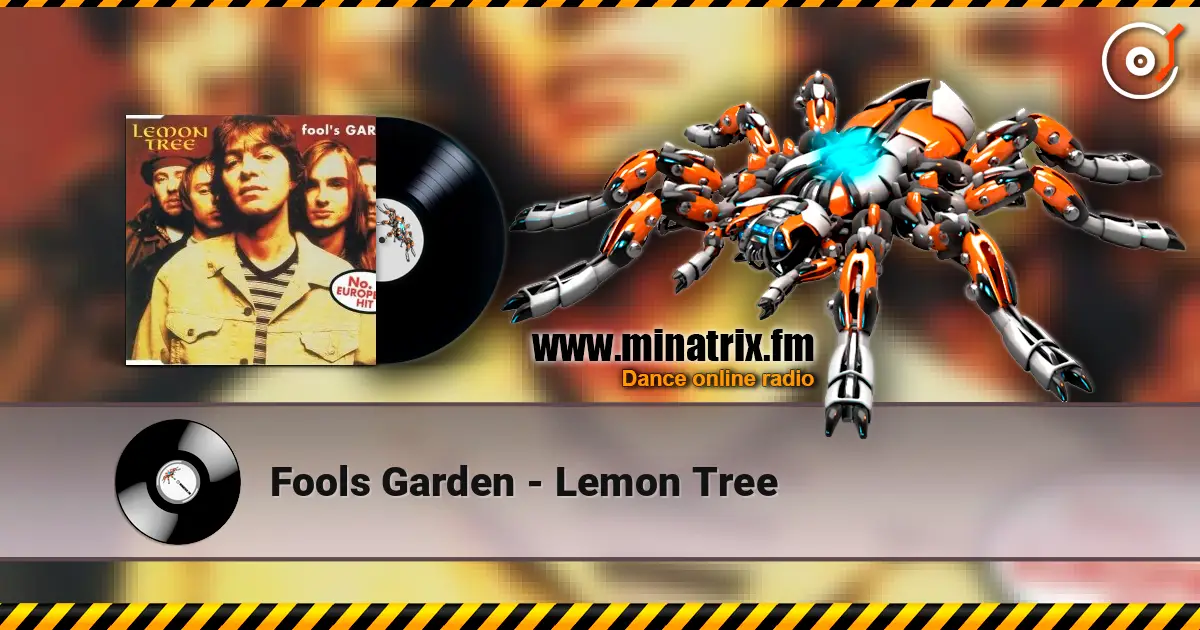 Fools Garden - Lemon Tree listen online in high quality | Minatrix.FM