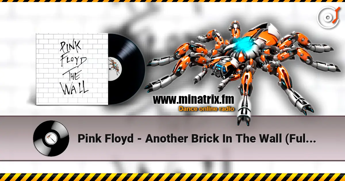 Pink Floyd - Another Brick In The Wall (Full Version) listen online in high quality | Minatrix.FM
