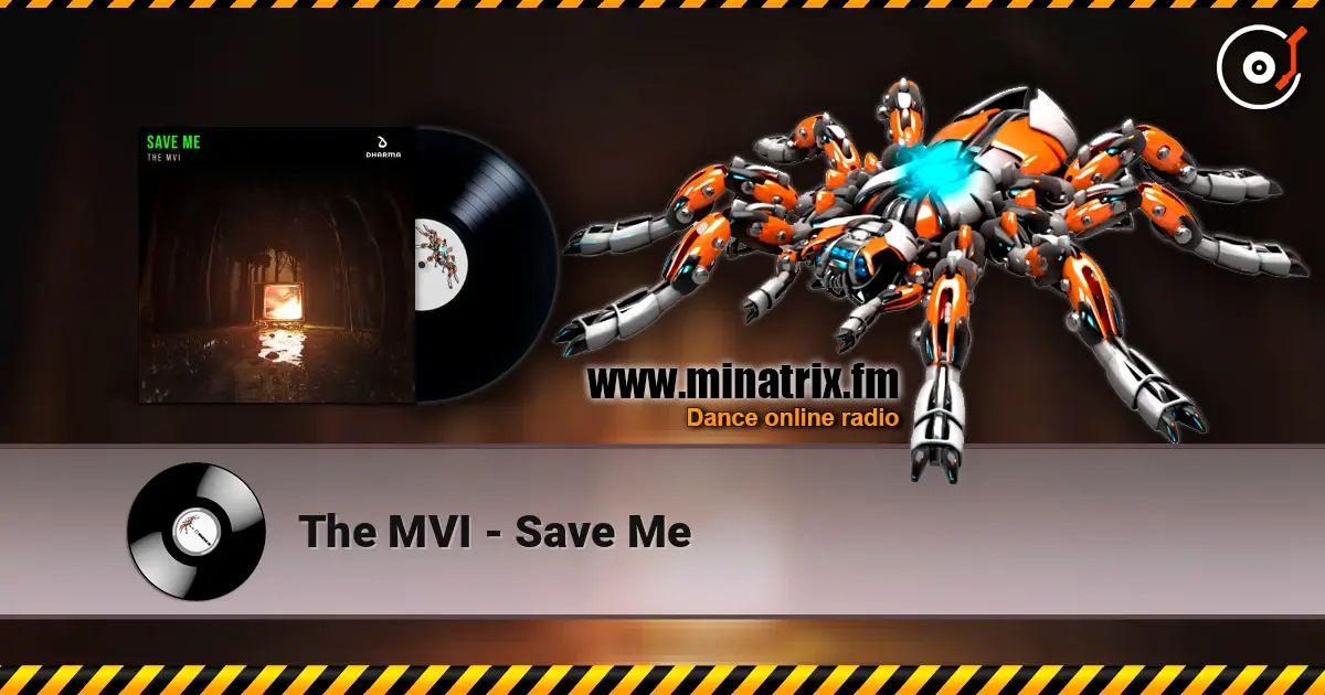 The MVI - Save Me listen online in high quality | Minatrix.FM