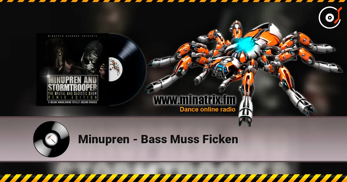Minupren - Bass Muss Ficken listen online in high quality | Minatrix.FM