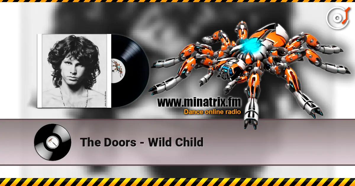 The Doors - Wild Child listen online in high quality | Minatrix.FM