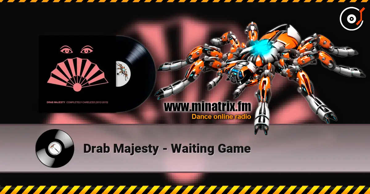 Drab Majesty - Waiting Game listen online in high quality | Minatrix.FM