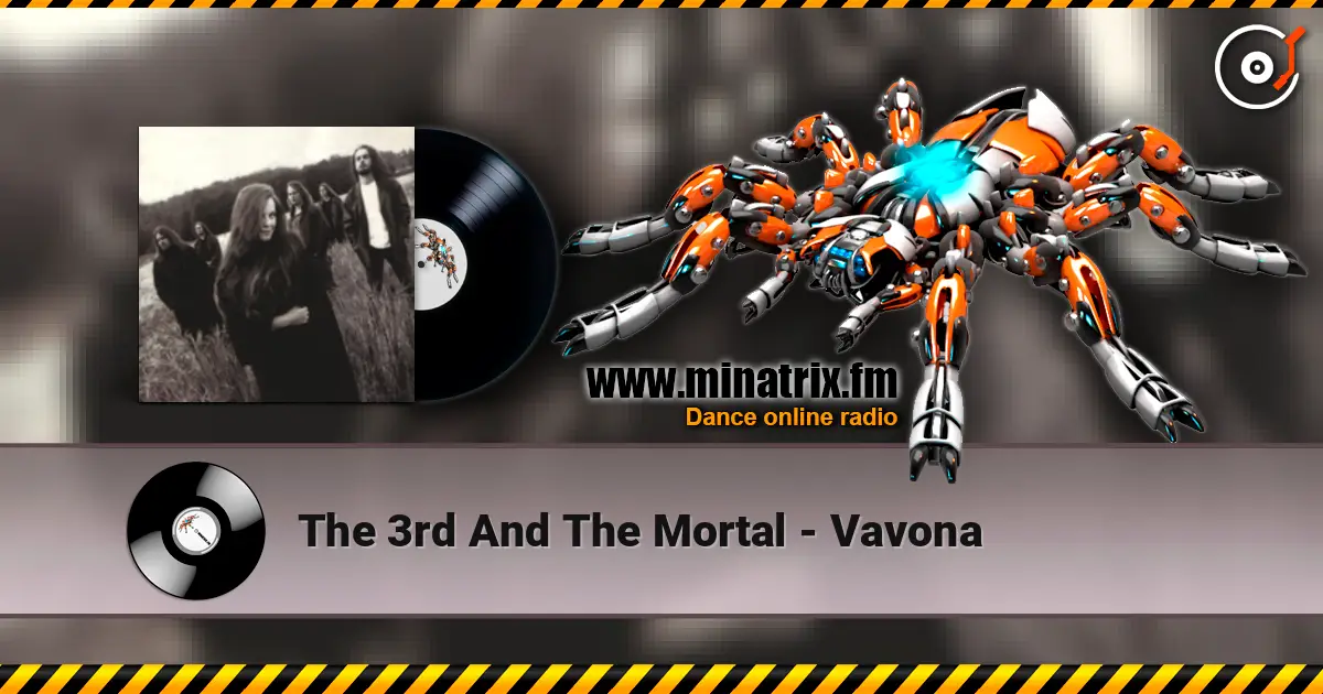 The 3rd And The Mortal - Vavona listen online in high quality | Minatrix.FM