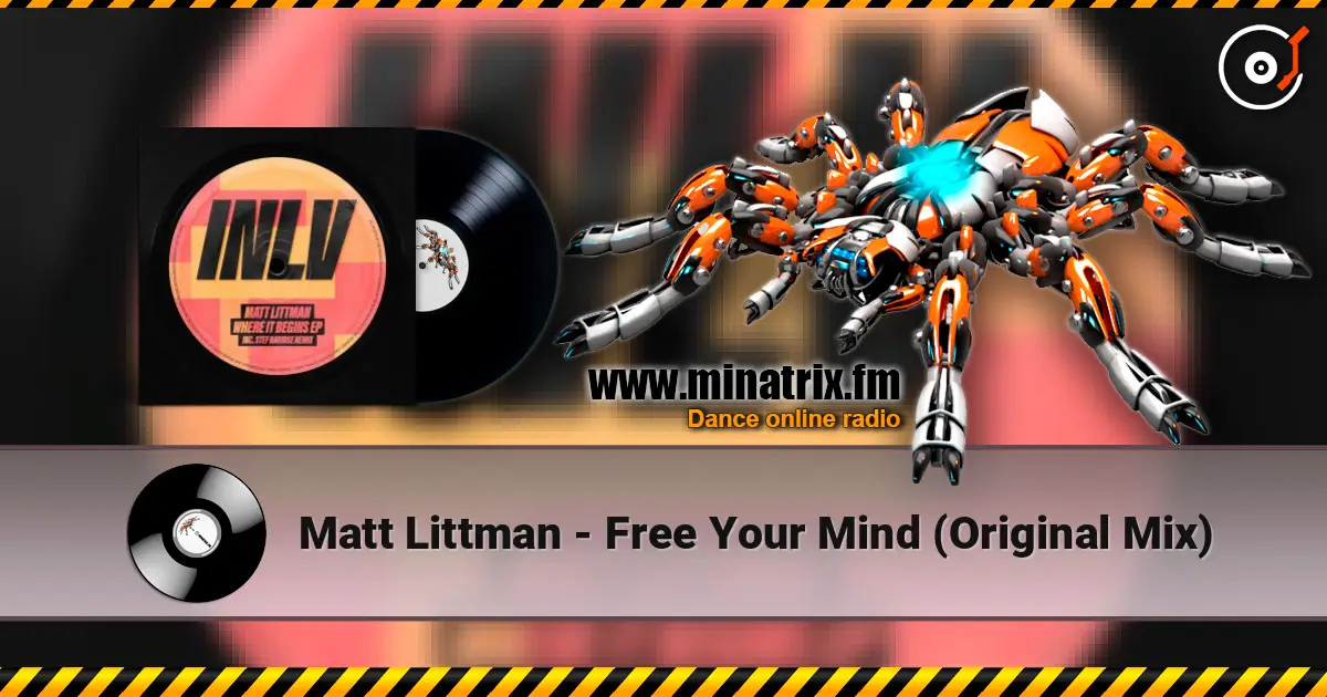Matt Littman - Free Your Mind (Original Mix) listen online in high quality | Minatrix.FM