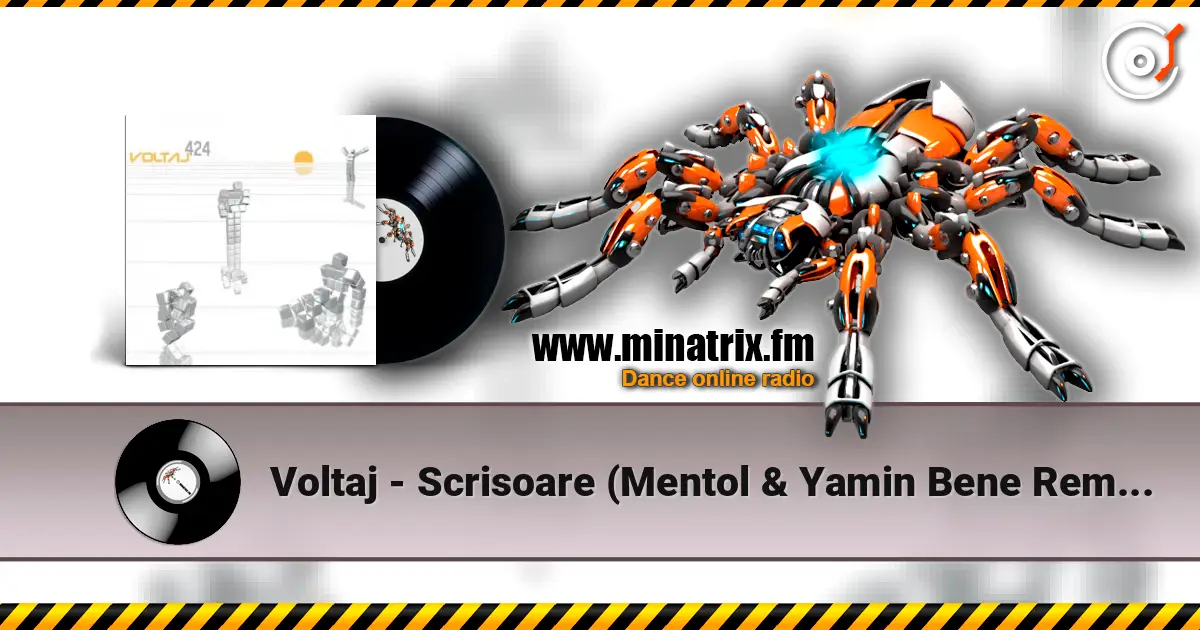 Voltaj - Scrisoare (Mentol & Yamin Bene Remix) listen online in high quality | Minatrix.FM