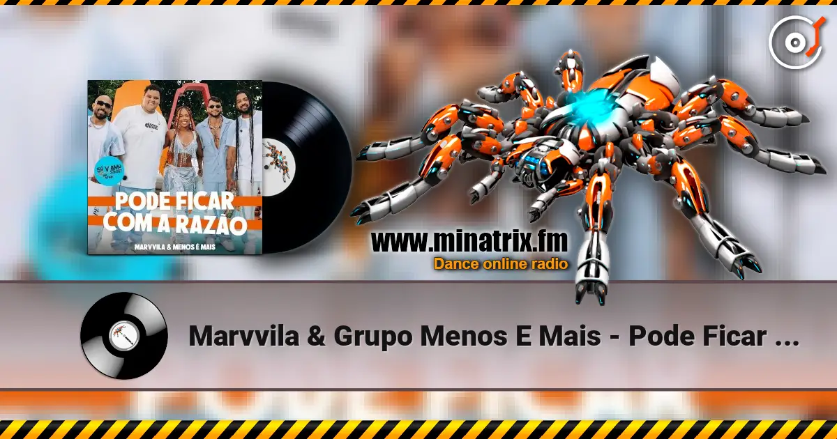 Marvvila & Grupo Menos E Mais - Pode Ficar Com a Razao (Ao Vivo) listen online in high quality | Minatrix.FM