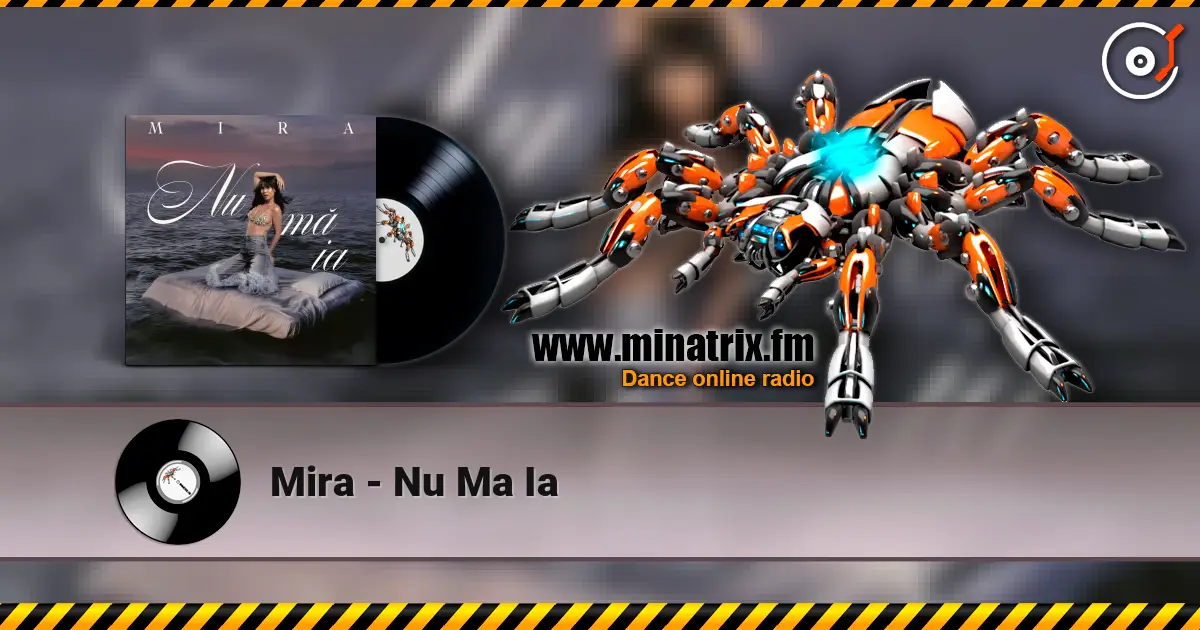 Mira - Nu Ma Ia listen online in high quality | Minatrix.FM