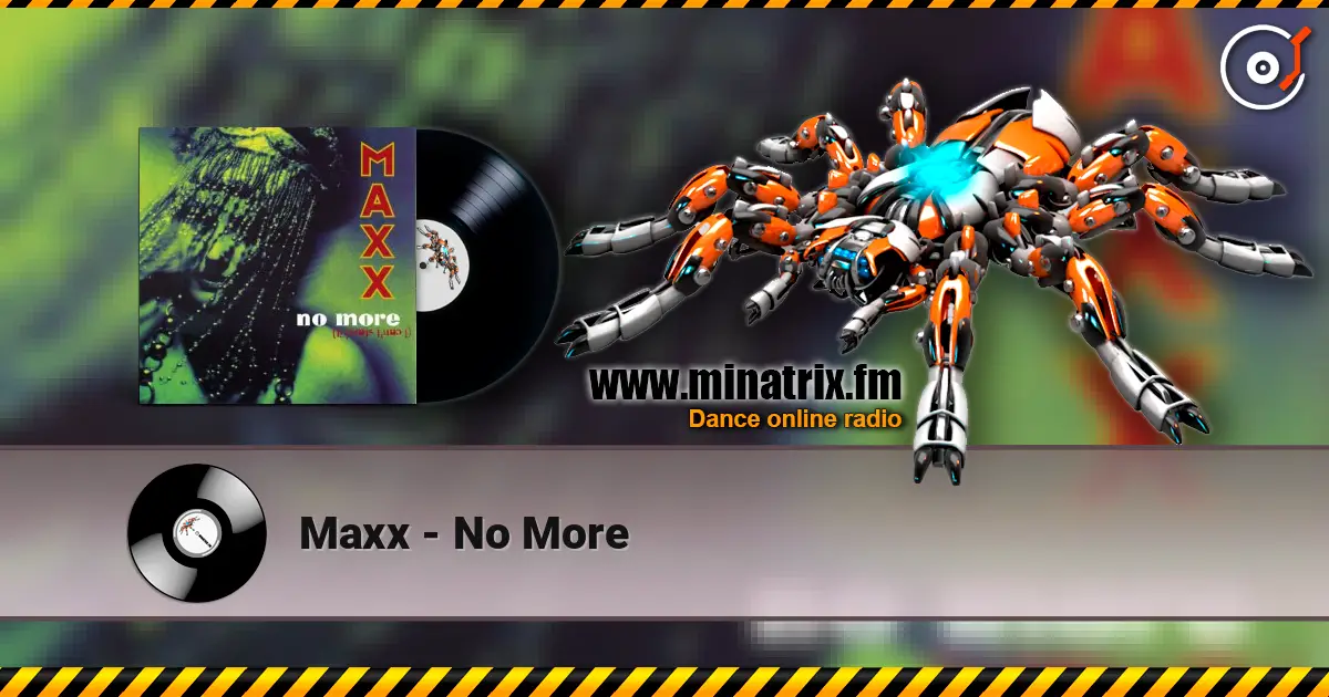 Maxx - No More listen online in high quality | Minatrix.FM
