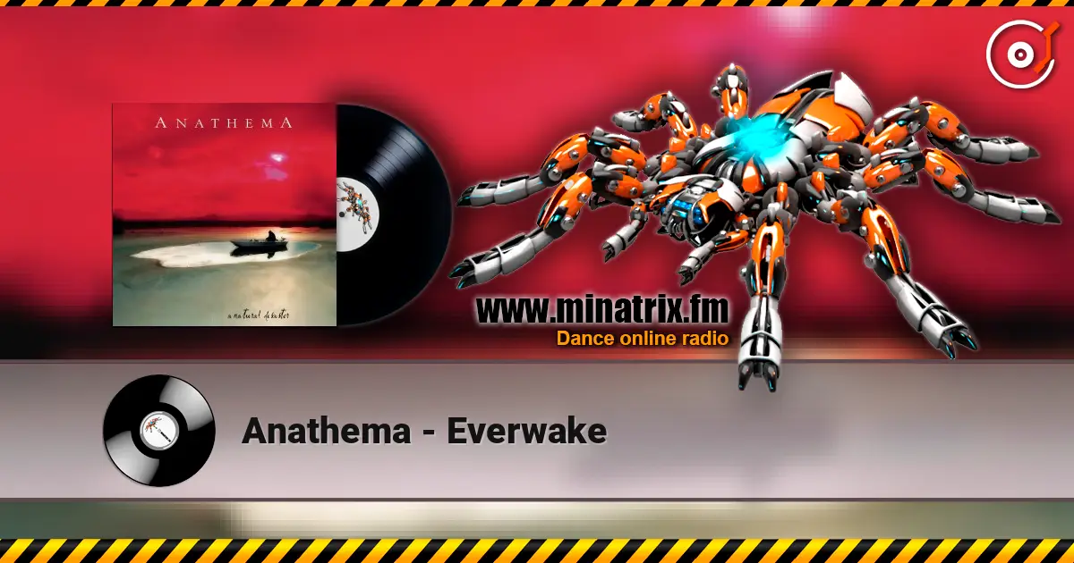 Anathema - Everwake listen online in high quality | Minatrix.FM