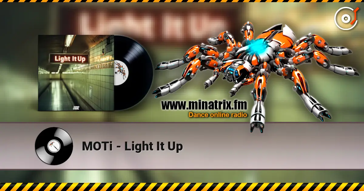 MOTi - Light It Up listen online in high quality | Minatrix.FM