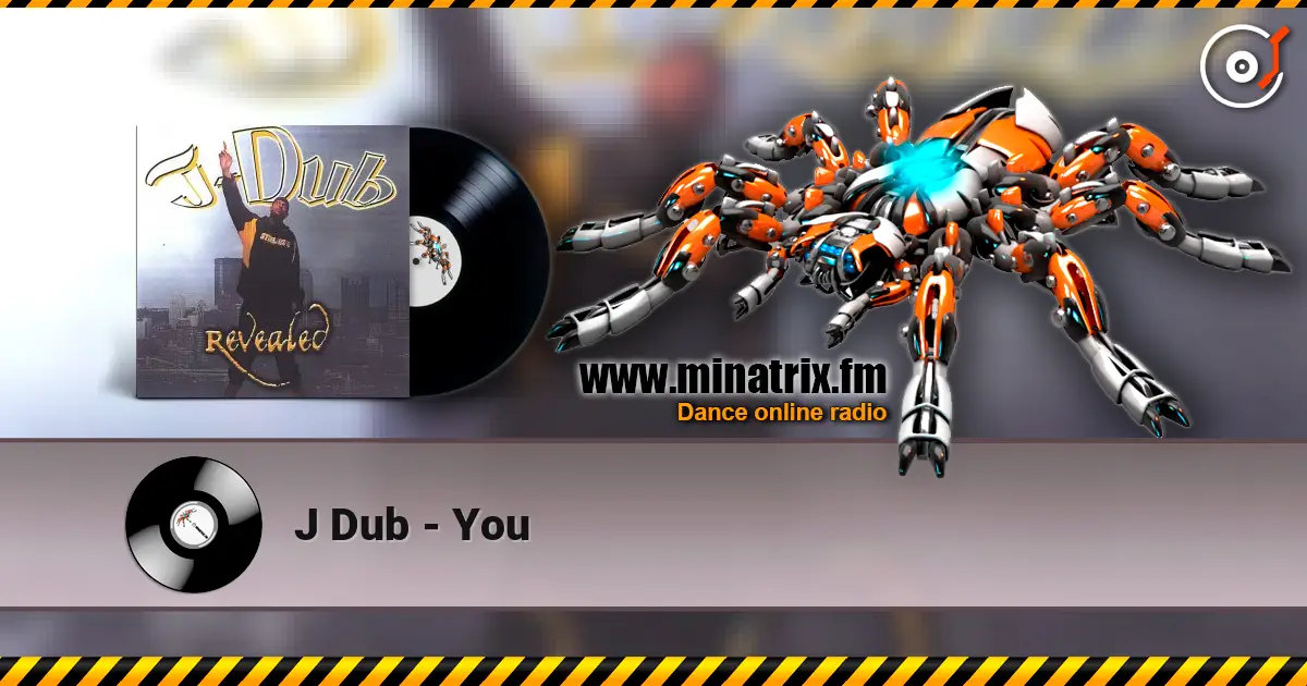 J Dub - You listen online in high quality | Minatrix.FM