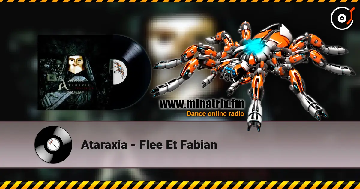 Ataraxia - Flee Et Fabian listen online in high quality | Minatrix.FM