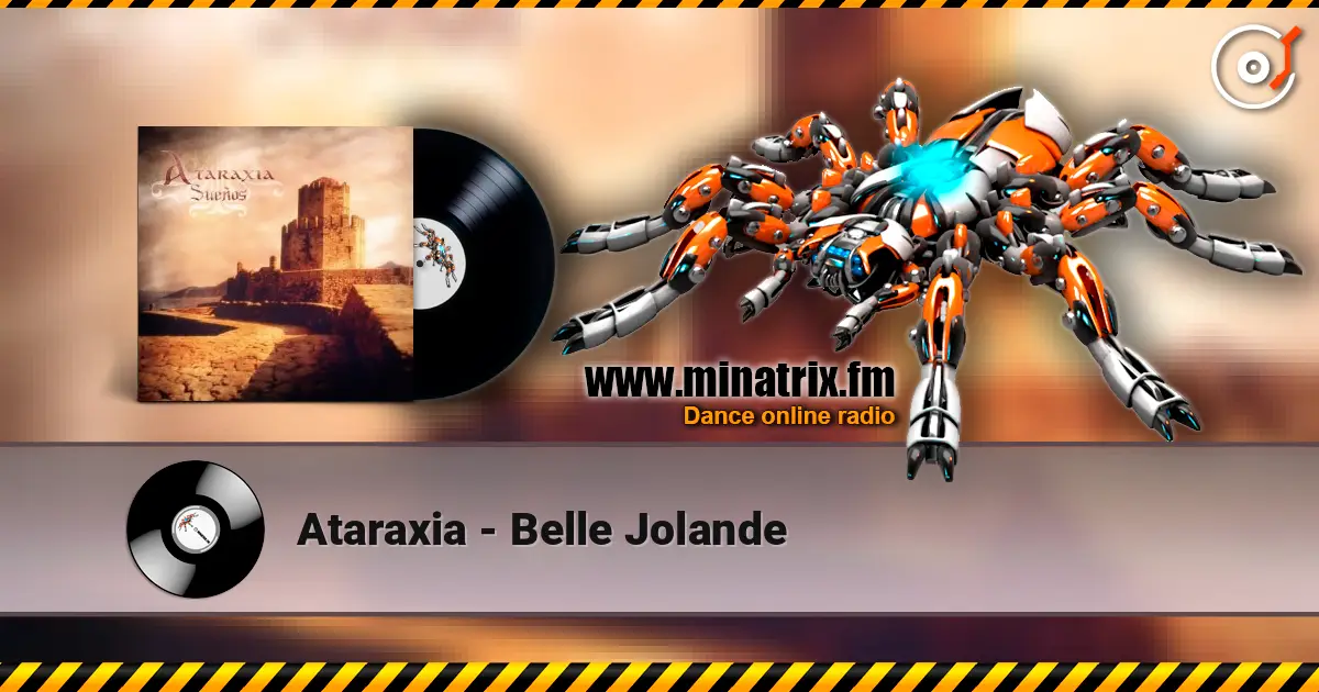 Ataraxia - Belle Jolande listen online in high quality | Minatrix.FM