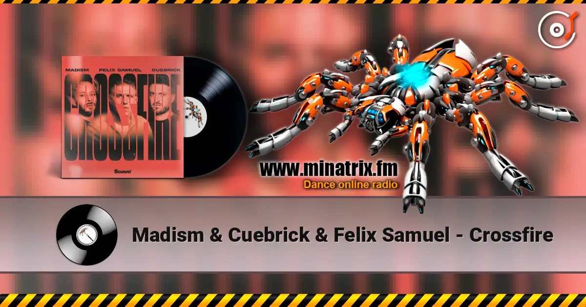 Madism & Cuebrick & Felix Samuel - Crossfire listen online in high quality | Minatrix.FM