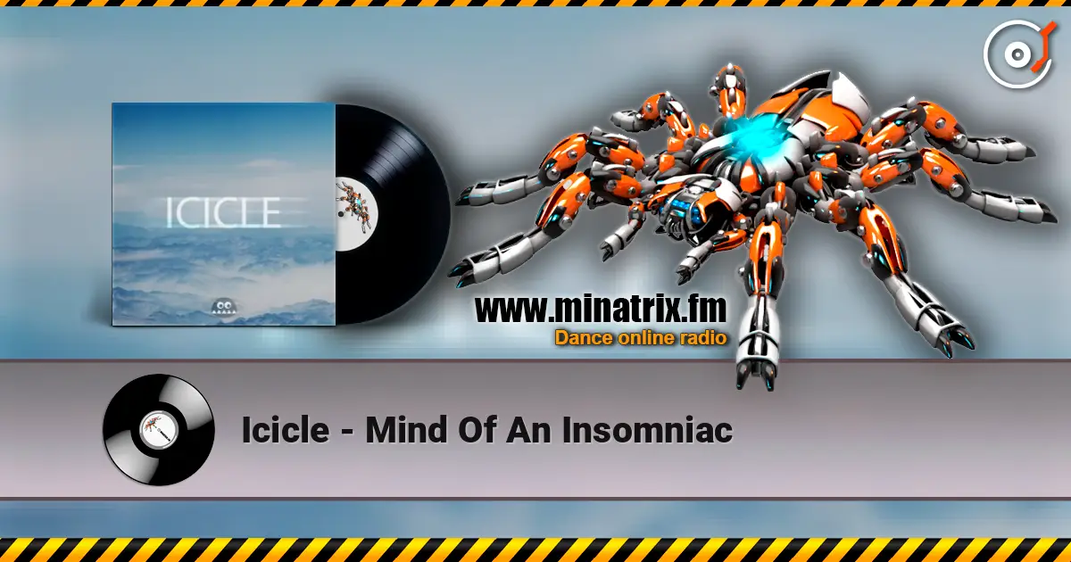 Icicle - Mind Of An Insomniac listen online in high quality | Minatrix.FM
