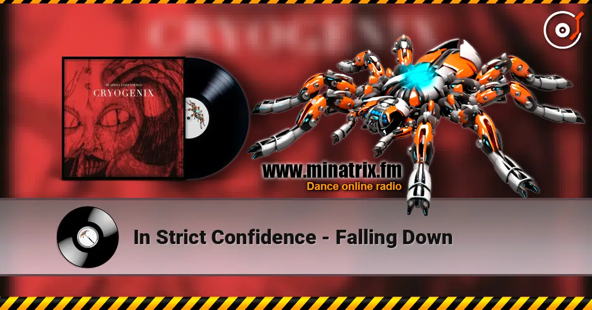 In Strict Confidence - Falling Down listen online in high quality | Minatrix.FM