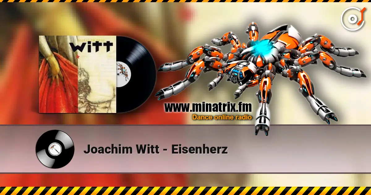 Joachim Witt - Eisenherz listen online in high quality | Minatrix.FM