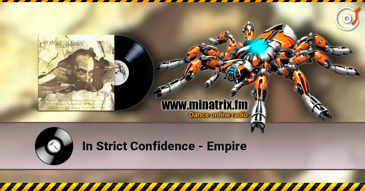 In Strict Confidence - Empire listen online in high quality | Minatrix.FM